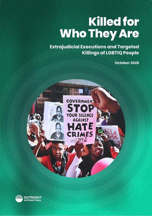 Report cover: Killed for Who They Are. A protester holds a sign reading 'Government, stop your silence against hate crimes' outside the office of Iranti in Johannesburg.